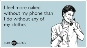 naked-smart-phone-addiction-dependency-confession-ecards-someecards-300x167